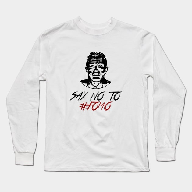 Say No To #FOMO - Bitcoin Crypto Long Sleeve T-Shirt by CryptoFam